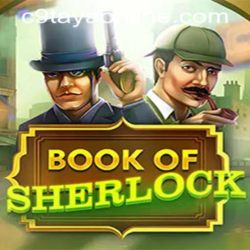 Book of Sherlock: Unraveling Mysteries at C9TAYA PH Casino
