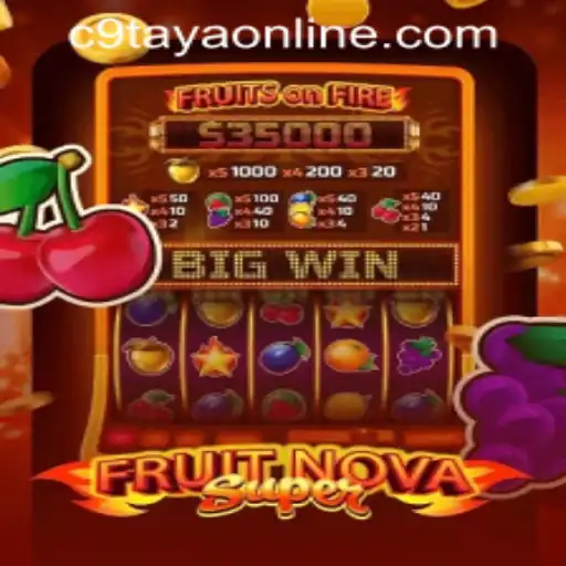 Exploring the World of FruitNovaSuper at C9TAYA PH Casino